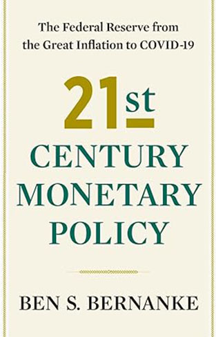 21st Century Monetary Policy - The Federal Reserve from the Great Inflation to COVID-19
